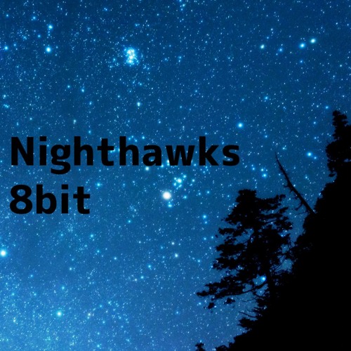 Stream 打ち込み Nighthawks 8bit ファミコン アレンジ 米津玄師 By Hibi Listen Online For Free On Soundcloud