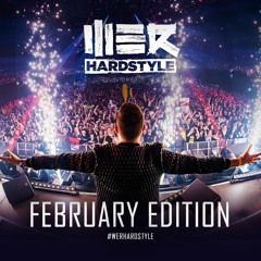 Brennan Heart presents WE R Hardstyle February 2019