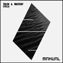 TH;EN & Matchy - Stella