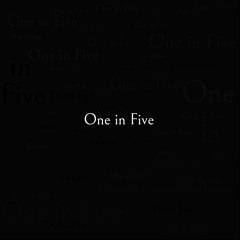 One in Five