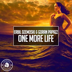 Erbil Dzemoski & Goran Papazz - One More Life (Original Mix)