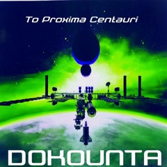 Dokounta - To Proxima Centauri (Free DL)