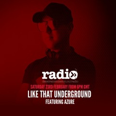 Like That Underground Featuring Azure