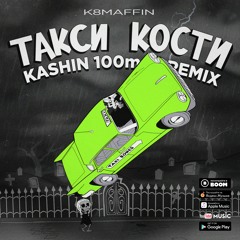 K8MAFFIN - TAXI BONES (KASHIN 100mph REMIX)