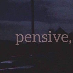pensive,