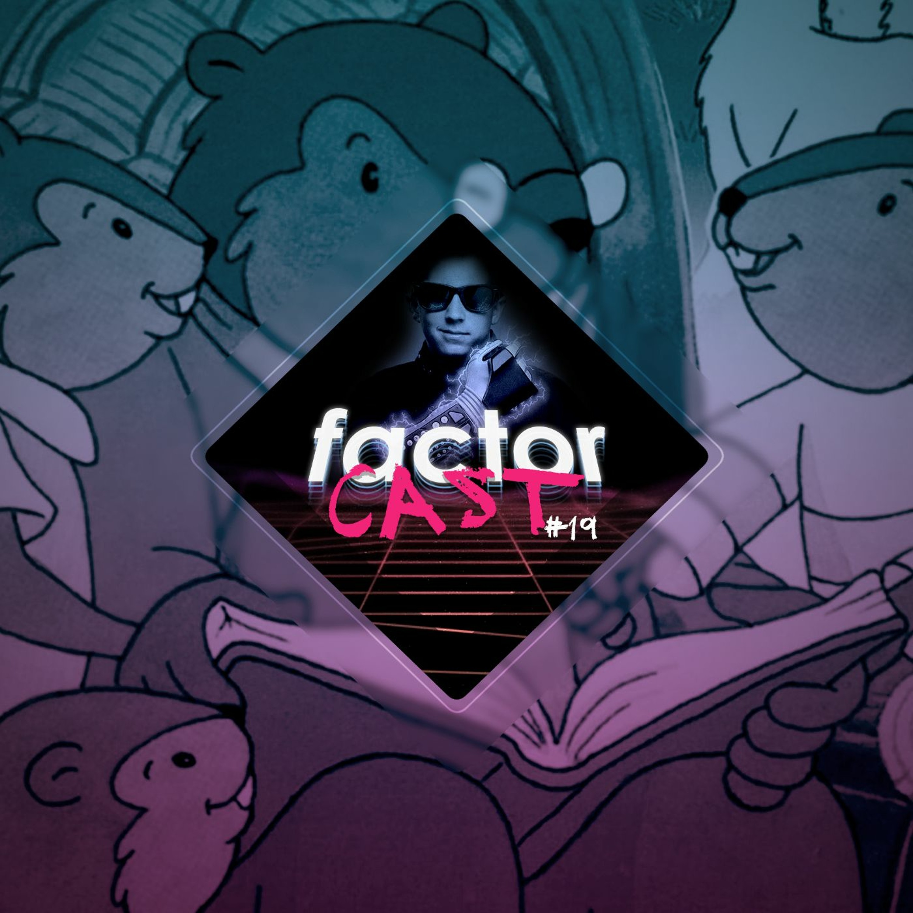 Factorcast #19 : Je joue pour le scénar