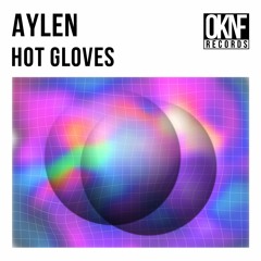 Aylen - Hot Gloves