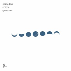 PREMIERE : Noizy Devil - Eclipse (Original Mix) [Capital Heaven]