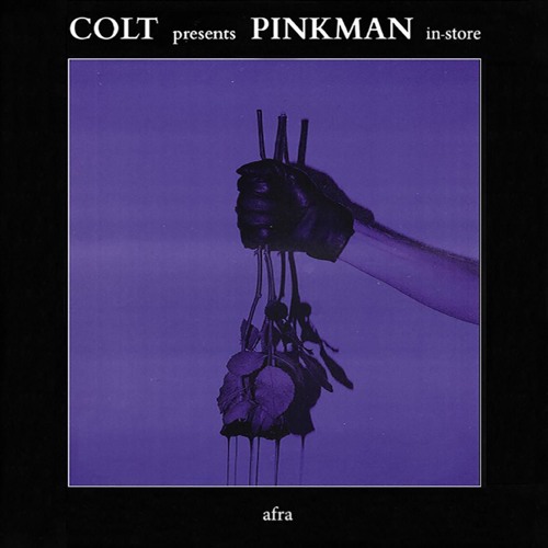 Afra at COLT presents Pinkman in-store