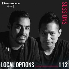 TRAXSOURCE LIVE! Sessions #112 - Local Options