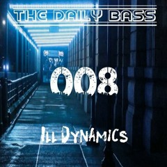 TDB008 - Ill Dynamics Guest Mix
