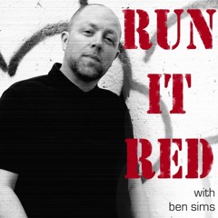 BEN SIMS pres RUN IT RED 49. FEB 2019