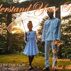 Understand Your Power | Kojo & Davonne D'Neil