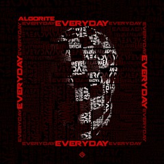 Algorite - Everyday [Official Audio]