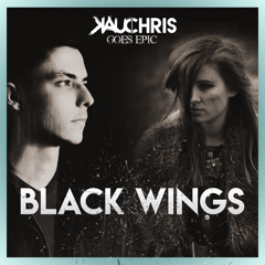 Black Wings (KC goes epic)