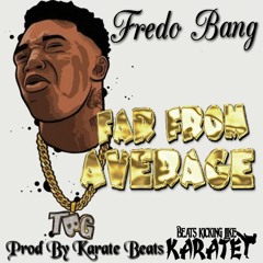 [FREE] Fredo Bang (#BigApe) Type Beat - Far From Average @BeatsKickingLikeKarate