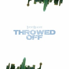 THROWED OFF (Prod. by Sezo)