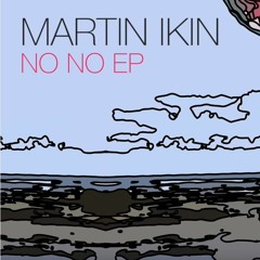 No No - Martin Ikin
