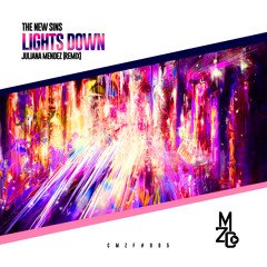 The New Sins - Lights Down (Juliana Mendez Remix) | FREE DOWNLOAD