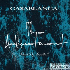 The Adju$tment (Prod By.Sohail)