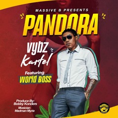 Vybz Kartel Ft World Boss - Pandora (Original Song) Dancehall 2019 @GazaPriiinceEt