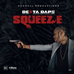 Dexta Daps - Squeeze