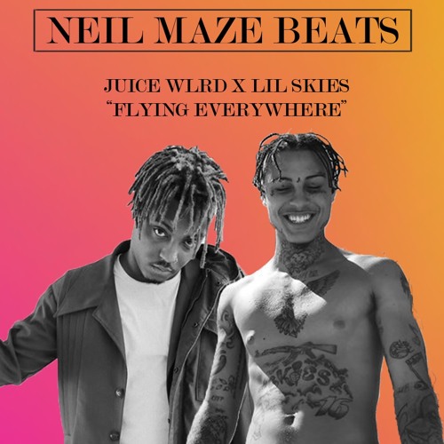 FREE] Juice WRLD x Lil Skies - &quot;Flying Everywhere&quot ...