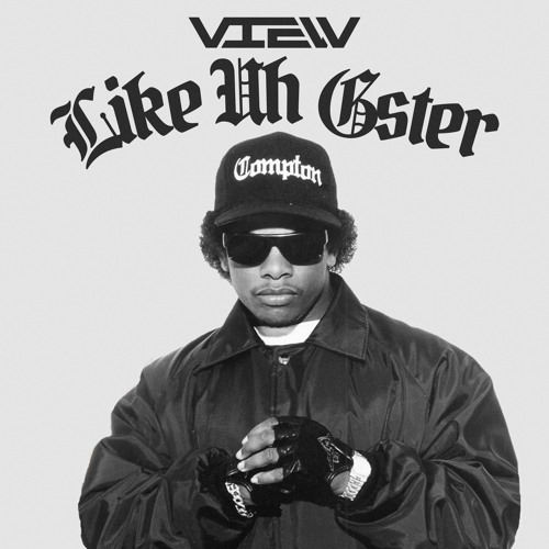 VIEW - LIKE UH GSTER (Free Download)