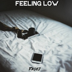Feeling Low