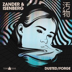 Zander, Isenberg - Dusted / Forge [Tons & Tons]