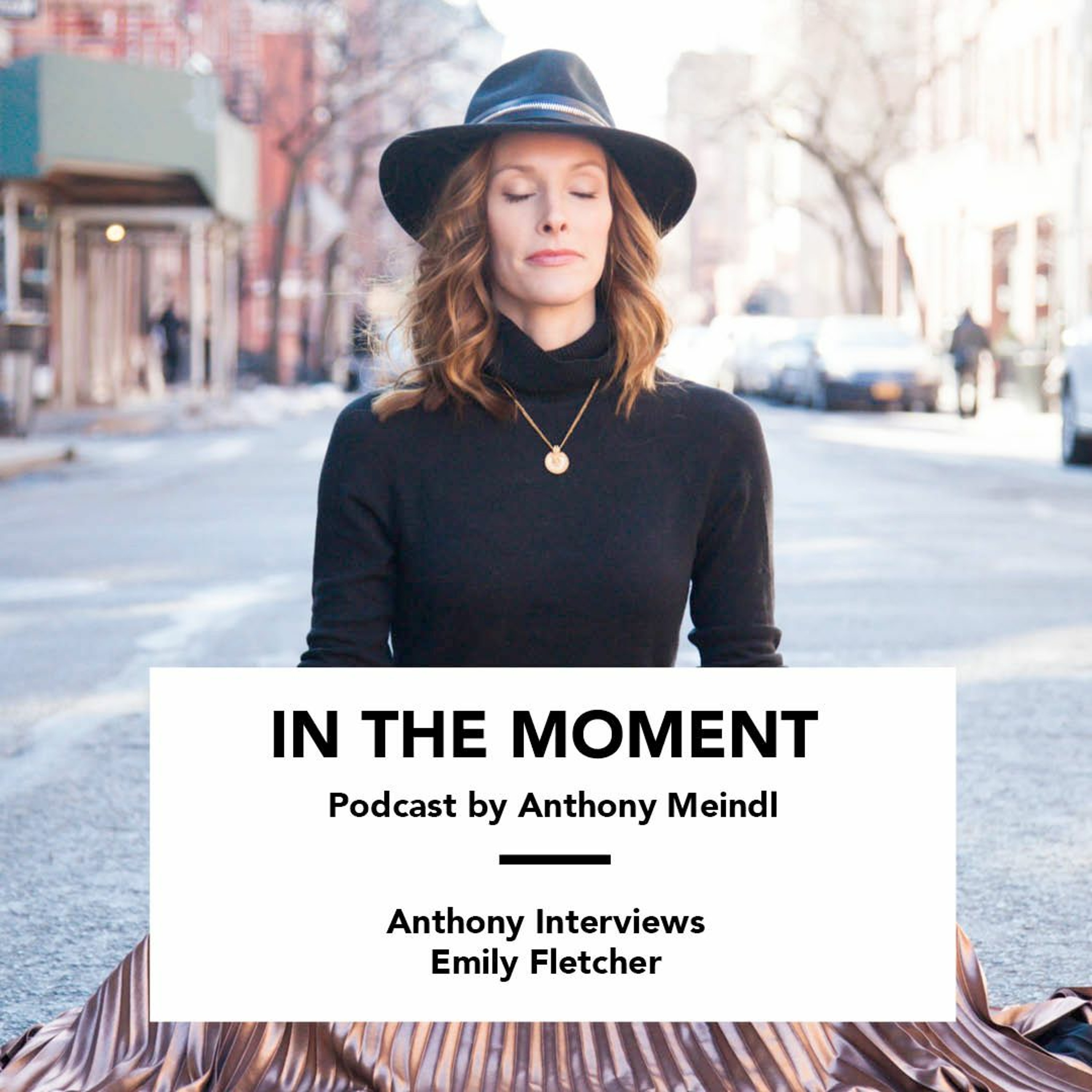 Anthony Interviews Emily Fletcher