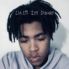 Until I'm Dead (Prod. Purple Six Beats)