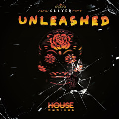 Slayer - Unleashed (Original Mix)