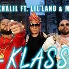 G-Klasse • King Khalil ft. Lil Lano & M.O.030