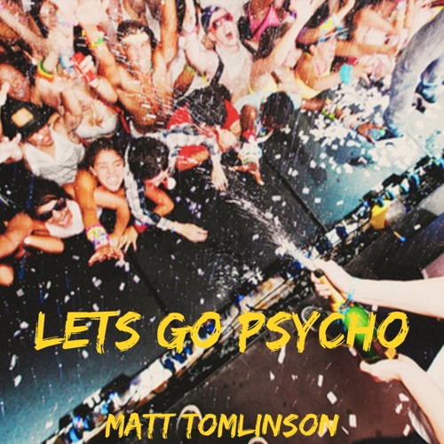 Let's Go Psycho (Ava Max x Lucas & Steve x Mike Williams x Zedd)