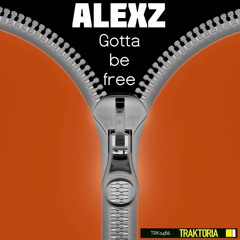 Alexz - Gotta Be Free