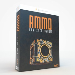 OCTVE.CO - Ammo Vol 3 For Xfer Serum [OUT NOW]