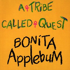 A Tribe Called Quest | Bonita Applebum (1990) (UK 12" Mix)