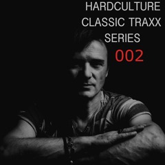 HARDCULTURE CLASSIC TRAXX 002_TECHNO_HARDTRANCE 90-2000 Luca Antolini & Shamanz