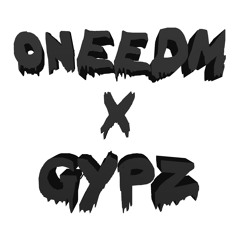 OneEDM x GypZ (Exclusive Mix)