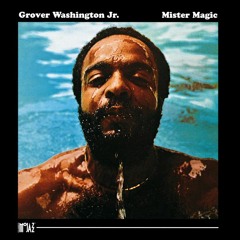 Grover Washington Jr - Mister Magic (1975)