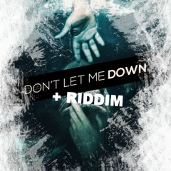 Don't Let Me Down (Prod. by 3AL)