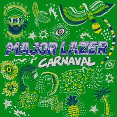 Major Lazer - Brasil Carnaval Mix