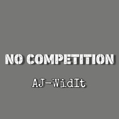 No Competition (prod. DjPain1 & billbeats)
