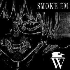 WAYVE - SMOKE EM