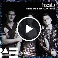 96. CORO - B.A.E Remix Nesty Ft. Emilio Jaime & Luciana Fuster [HAR3D] Descripción!