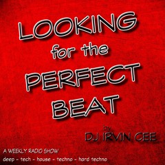 Looking for the Perfect Beat 201909 - RADIO SHOW by DJ Irvin Cee