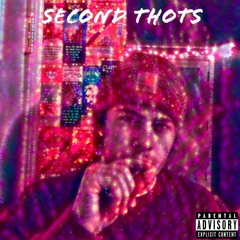 Second Thots