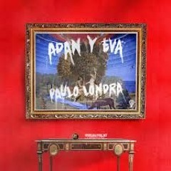 Paulo Londra - Adan Y Eva (Extended Mix Dj Fabio García 2019)