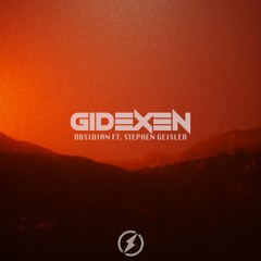 Gidexen - Obsidian (ft Stephan Geisler)